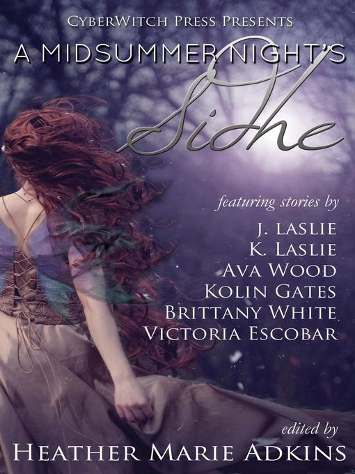 Title details for A Midsummer Night's Sidhe by Heather Marie Adkins - Available